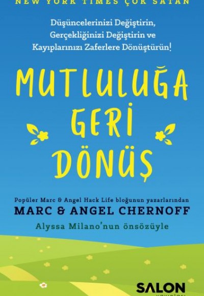 Mutluluğa Geri Dönüş Mutluluğa Geri Dönüş
