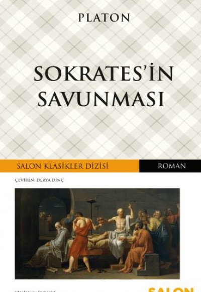 Sokrates’in Savunması - Salon Klasikler Dizisi Sokrates’in Savunması - Salon Klasikler Dizisi