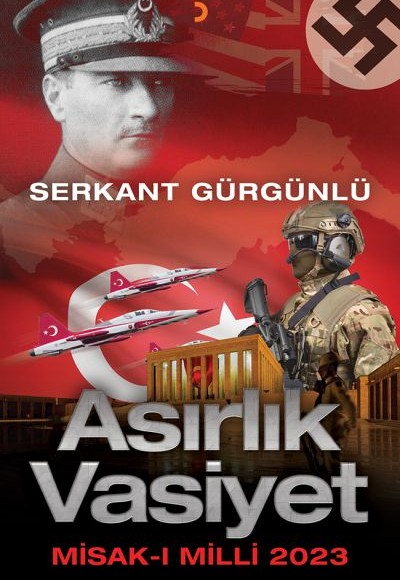 Asırlık Vasiyet - Misak-ı Milli 2023 Asırlık Vasiyet - Misak-ı Milli 2023