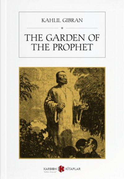 The Garden Of The Prophet The Garden Of The Prophet