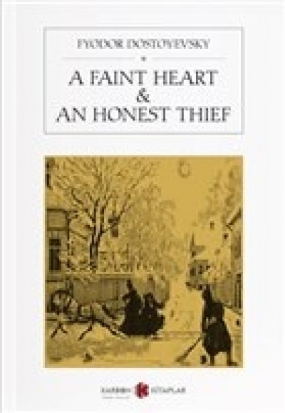 A Faint Heart - An Honest Thief A Faint Heart - An Honest Thief