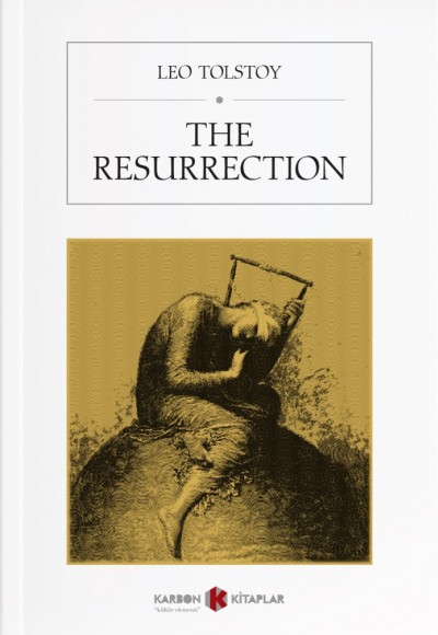 The Resurrection The Resurrection