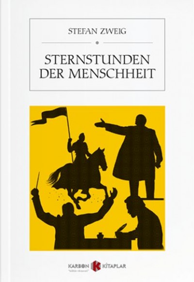 Sternstunden Der Menschheit Sternstunden Der Menschheit