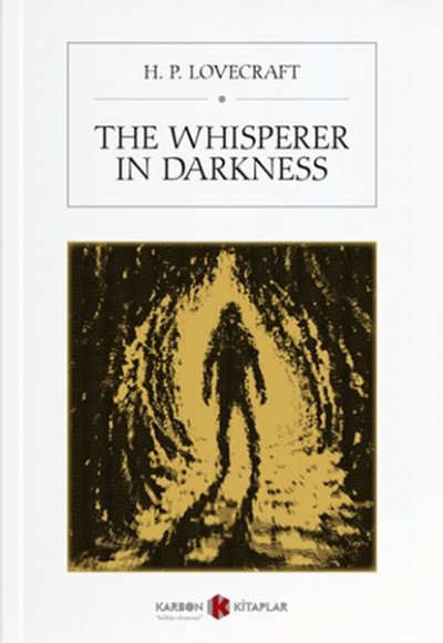 The Whisperer İn Darkness The Whisperer İn Darkness