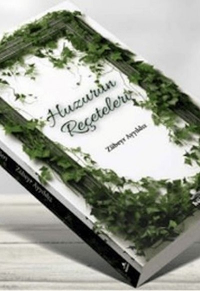 Huzurun Reçeteleri