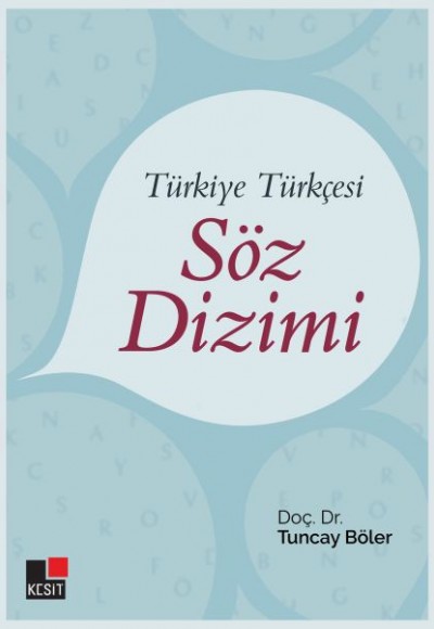 Türkiye Türkçesi Söz Dizimi Türkiye Türkçesi Söz Dizimi