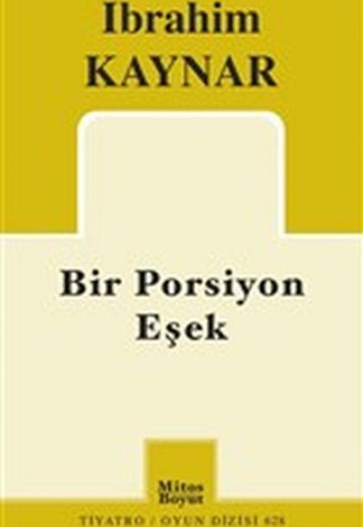 Bir Porsiyon Eşek Bir Porsiyon Eşek