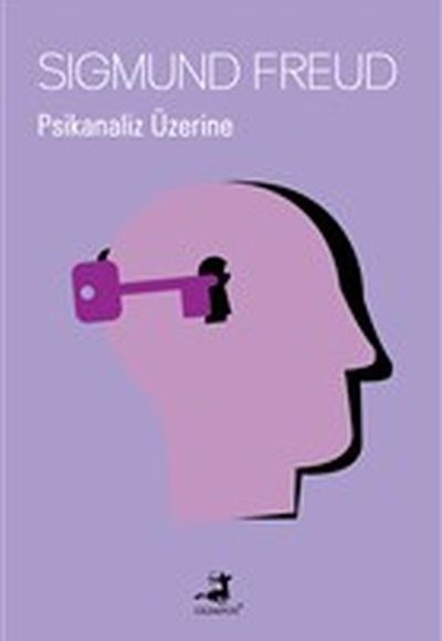 Psikanaliz Üzerine Psikanaliz Üzerine