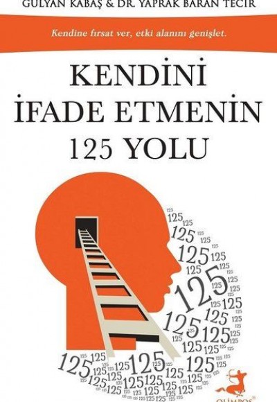 Kendini İfade Etmenin 125 Yolu Kendini İfade Etmenin 125 Yolu