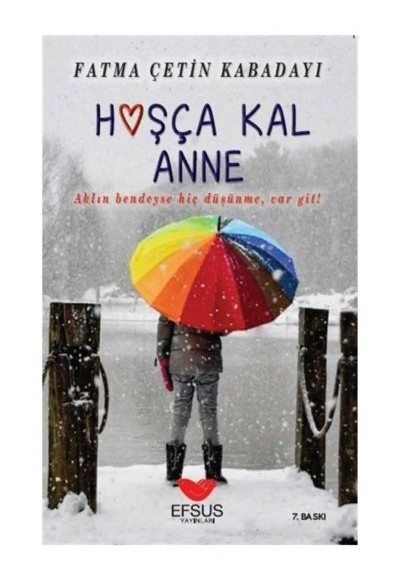 Hoşça Kal Anne Hoşça Kal Anne