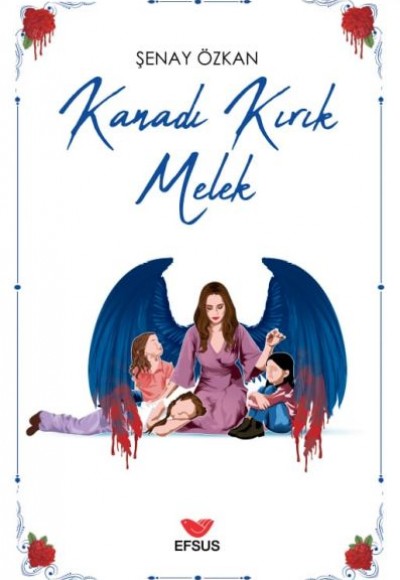 Kanadı Kırık Melek Kanadı Kırık Melek
