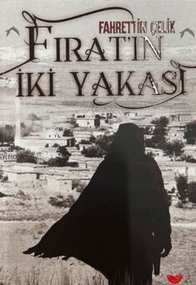 Fırat'ın İki Yakası Fırat'ın İki Yakası