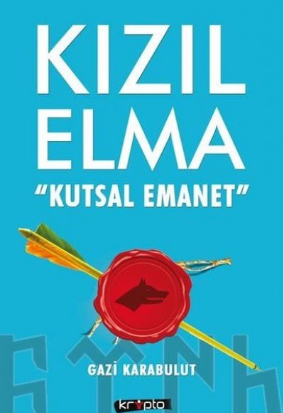 Kızıl Elma - Kutsal Emanet Kızıl Elma - Kutsal Emanet