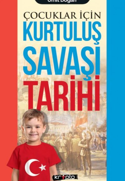 Çocuklar İçin - Kurtuluş Savaşı Tarihi