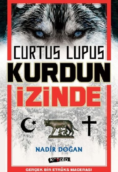 Curtus Lupus Kurdun İzinde Curtus Lupus Kurdun İzinde