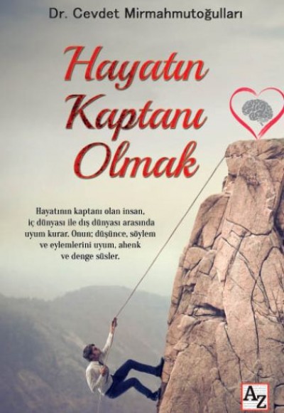 Hayatın Kaptanı Olmak Hayatın Kaptanı Olmak
