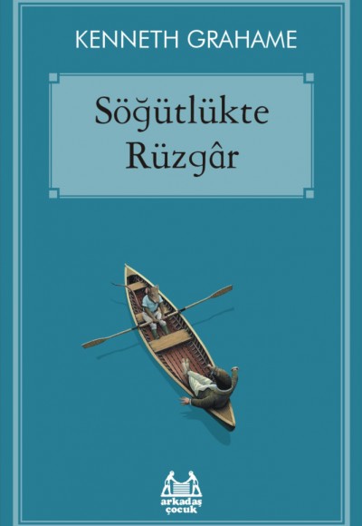 Söğütlükte Rüzgâr Söğütlükte Rüzgâr