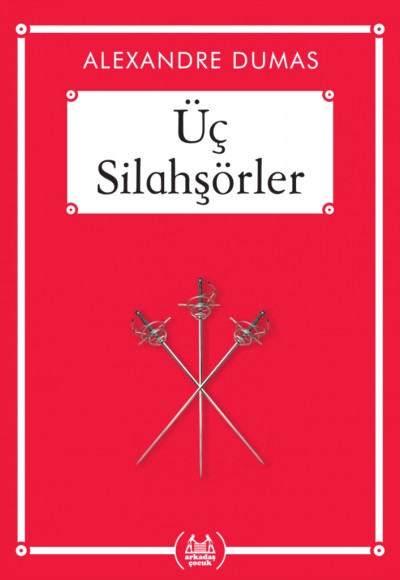 Üç Silahşörler - Gökkuşağı Cep Kitap Dizisi Üç Silahşörler - Gökkuşağı Cep Kitap Dizisi
