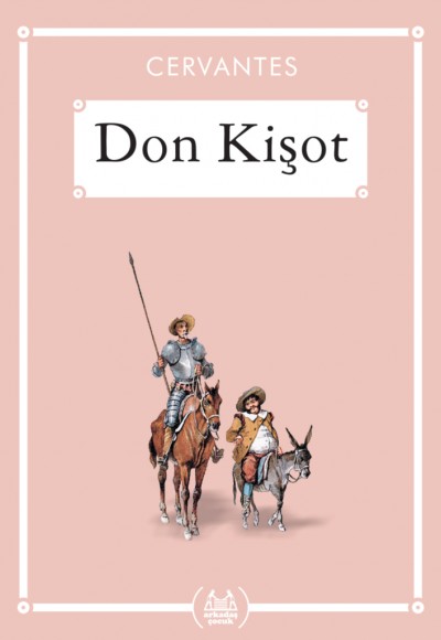 Don Kişot - Gökkuşağı Cep Kitap Dizisi Don Kişot - Gökkuşağı Cep Kitap Dizisi