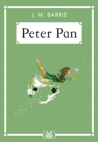 Peter Pan - Gökkuşağı Cep Kitap Dizisi Peter Pan - Gökkuşağı Cep Kitap Dizisi