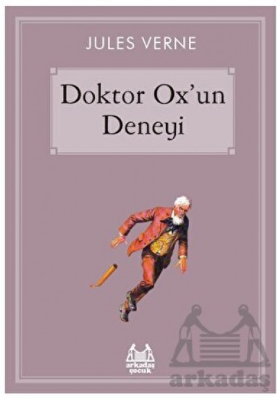 Doktor Ox’un Deneyi Doktor Ox’un Deneyi