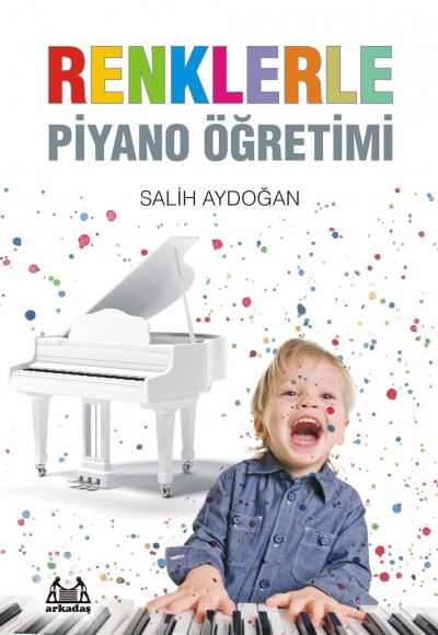 Renklerle Piyano Öğretimi Renklerle Piyano Öğretimi