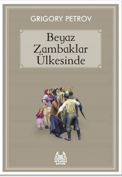 Beyaz Zambaklar Ülkesinde Beyaz Zambaklar Ülkesinde
