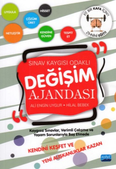 Sınav Kaygısı Odaklı Değişim Ajandası Sınav Kaygısı Odaklı Değişim Ajandası