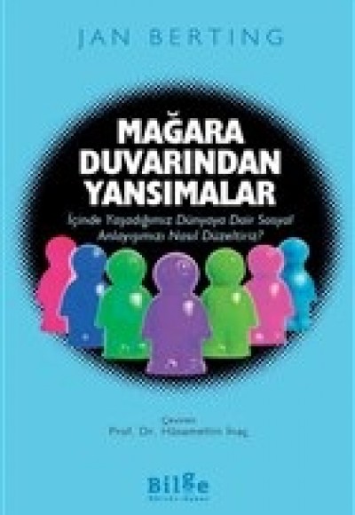 Mağara Duvarından Yansımalar Mağara Duvarından Yansımalar