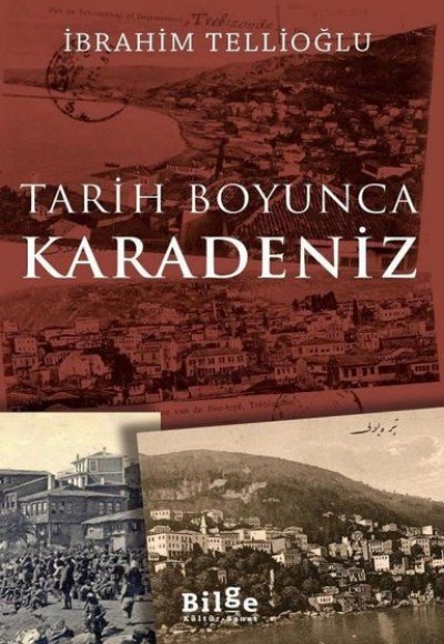 Tarih Boyunca Karadeniz Tarih Boyunca Karadeniz