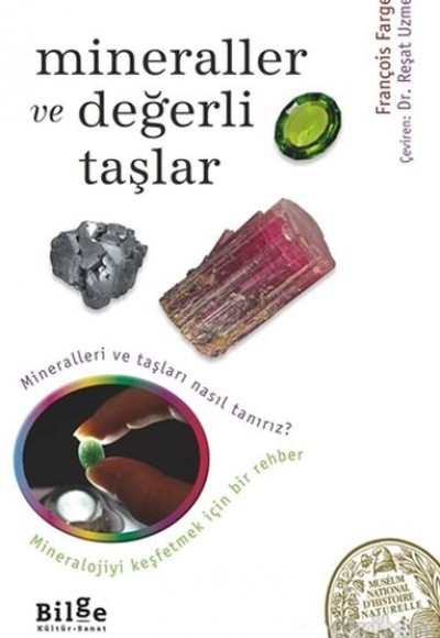Mineraller ve Değerli Taşlar Mineraller ve Değerli Taşlar