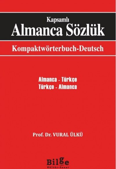 Kapsamlı Almanca-Türkçe, Türkçe-Almanca Sözlük Kapsamlı Almanca-Türkçe, Türkçe-Almanca Sözlük