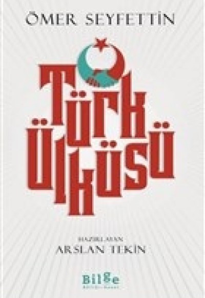 Türk Ülküsü Türk Ülküsü