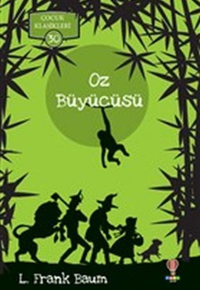 Oz Büyücüsü - Çocuk Klasikleri 30 Oz Büyücüsü - Çocuk Klasikleri 30