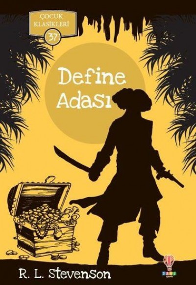 Define Adası - Çocuk Klasikleri 37 Define Adası - Çocuk Klasikleri 37