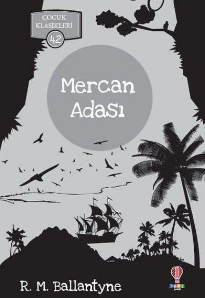 Mercan Adası - Çocuk Klasikleri 12 Mercan Adası - Çocuk Klasikleri 12