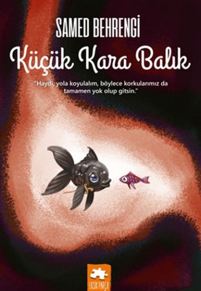 Küçük Kara Balık Küçük Kara Balık