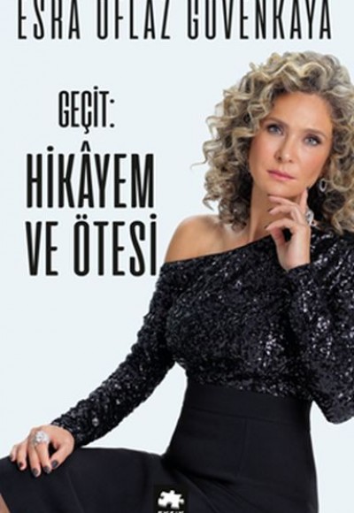 Geçit - Hikâyem ve Ötesi Geçit - Hikâyem ve Ötesi