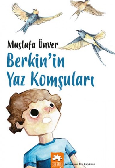 Berkin’in Yaz Komşuları Berkin’in Yaz Komşuları