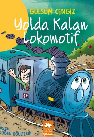 Yolda Kalan Lokomotif Yolda Kalan Lokomotif
