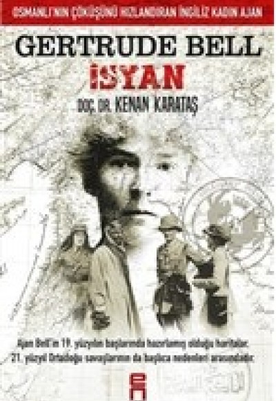 Gertrude Bell İsyan Gertrude Bell İsyan