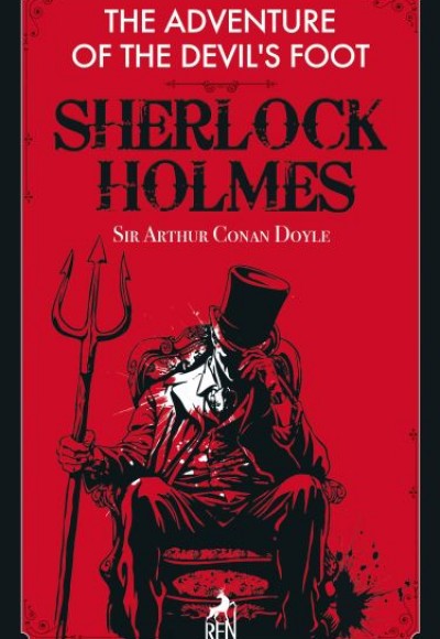 Sherlock Holmes: The Adventure Of The Devil’s Foot Sherlock Holmes: The Adventure Of The Devil’s Foot