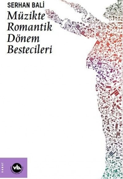 Müzikte Romantik Dönem Bestecileri Müzikte Romantik Dönem Bestecileri