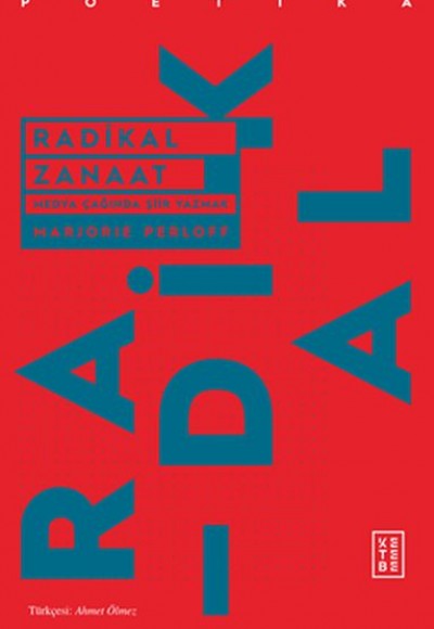 Radikal Zanaat - Medya Çağında Şiir Yazmak Radikal Zanaat - Medya Çağında Şiir Yazmak