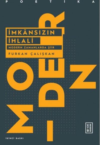 İmkansızın İhlali - Modern Zamanlarda Şiir İmkansızın İhlali - Modern Zamanlarda Şiir