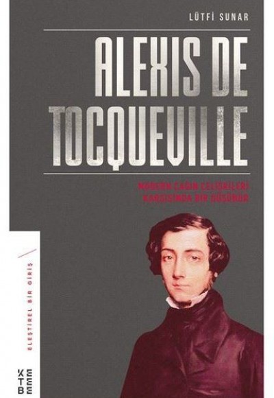 Alexis De Tocqueville Alexis De Tocqueville