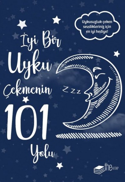 İyi Bir Uyku Çekmenin 101 Yolu İyi Bir Uyku Çekmenin 101 Yolu