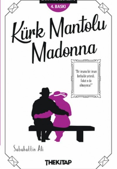 Kürk Mantolu Madonna - Zamansız Eserler -5 Kürk Mantolu Madonna - Zamansız Eserler -5