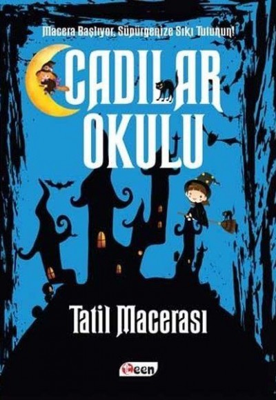 Cadılar Okulu 4 - Tatil Macerası Cadılar Okulu 4 - Tatil Macerası