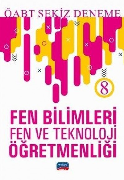 Nobel 2019 ÖABT Fen Bilimleri Fen ve Teknoloki Öğretmenliği 8 Deneme (Yeni) Nobel 2019 ÖABT Fen Bilimleri Fen ve Teknoloki Öğretmenliği 8 Deneme (Yeni)